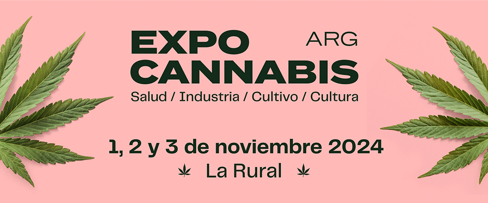 Expo Cannabis en La Rural, Predio Ferial de Buenos Aires