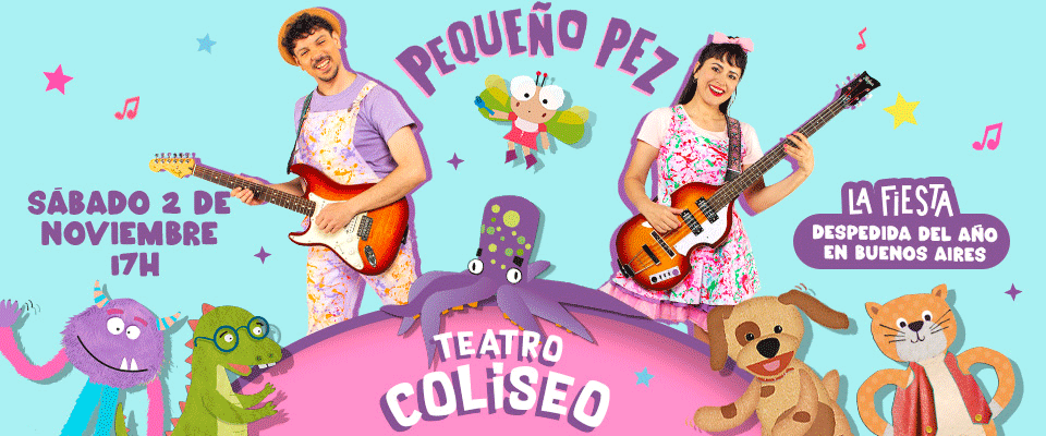 Pequeño Pez en Teatro Coliseo