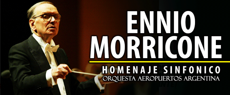 Homenaje Sinfónico Ennio Morricone
